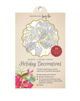 Paint-Your-Own Holiday Decorations: Illustrations by Kristy Rice by Rice, Kristy