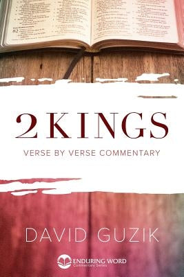 2 Kings by Guzik, David