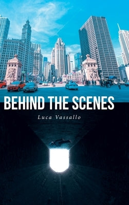 Behind The Scenes by Vassallo, Luca