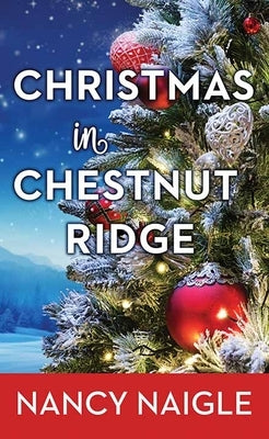 Christmas in Chestnut Ridge by Naigle, Nancy