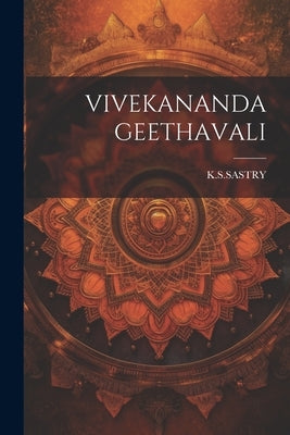 Vivekananda Geethavali by Kssastry, Kssastry