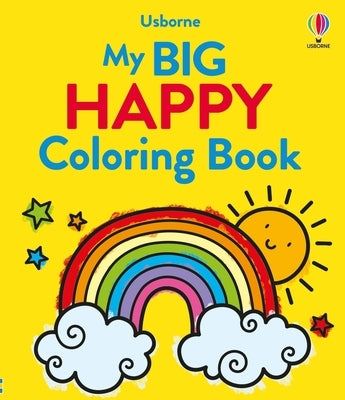 My Big Happy Coloring Book by James, Alice