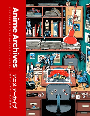 The Anime Archives by Lost in Cult