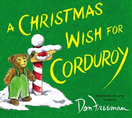 A Christmas Wish for Corduroy by Hennessy, B. G.