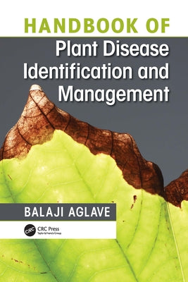 Handbook of Plant Disease Identification and Management by Aglave, Balaji