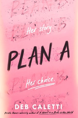 Plan a by Caletti, Deb