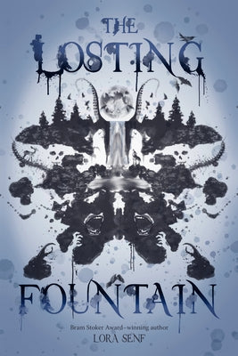 The Losting Fountain by Senf, Lora