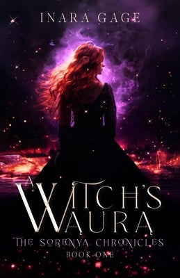 A Witch's Aura by Gage, Inara