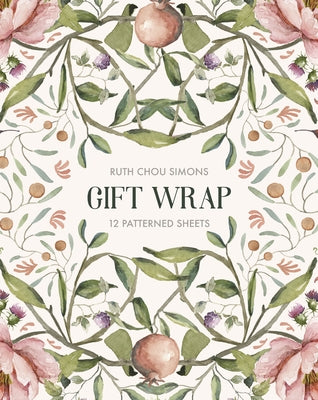 Ruth Chou Simons Gift Wrap: 12 Sheets of 18 X 24 Inch Wrapping Paper by Simons, Ruth Chou