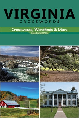 Virginia Crosswords: Crosswords, Wordfinds, and More by Ratterman, Dale