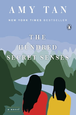 The Hundred Secret Senses by Tan, Amy