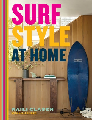 Surf Style at Home by Clasen, Raili