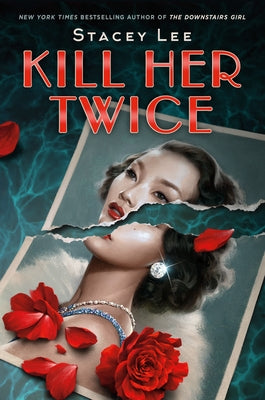 Kill Her Twice by Lee, Stacey