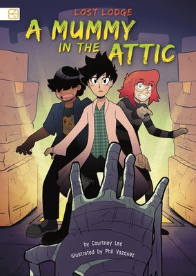 A Mummy in the Attic by Lee, Courtney