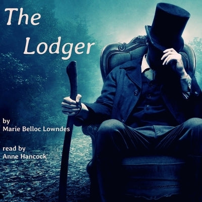 The Lodger by Lowndes, Marie Belloc