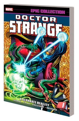 Doctor Strange Epic Collection: A Separate Reality [New Printing] by Thomas, Roy