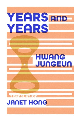 Years and Years by Hwang, Jungeun