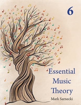 Essential Music Theory Level 6 by Sarnecki, Mark