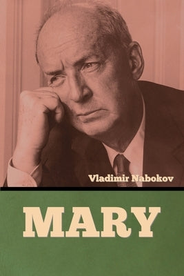 Mary by Nabokov, Vladimir