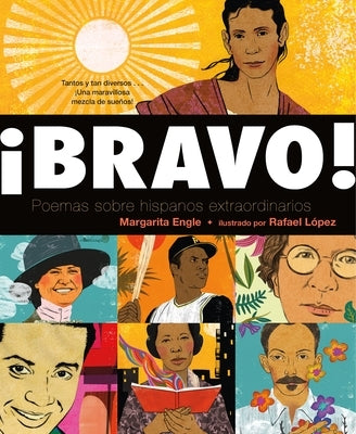?Bravo! (Spanish Language Edition): Poemas Sobre Hispanos Extraordinarios by Engle, Margarita