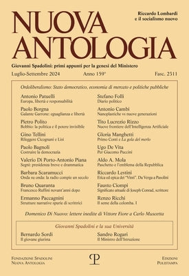 Nuova Antologia - A. CLIX, N. 2311, Luglio-Settembre 2024: Rivista Di Lettere, Scienze Ed Arti. Serie Trimestrale Fondata Da Giovanni Spadolini by Edizioni Polistampa