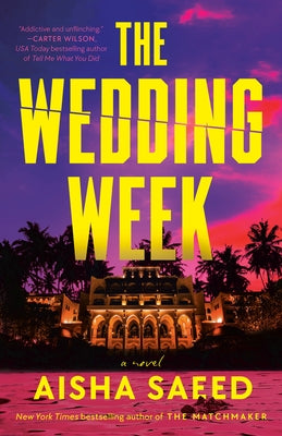 The Wedding Week by Saeed, Aisha