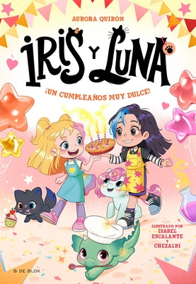 Â¡un Cumpleaños Muy Dulce! / A Very Sweet Birthday! by QuirÃ£3n, Aurora