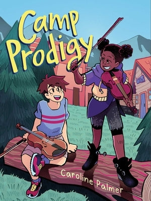 Camp Prodigy by Palmer, Caroline