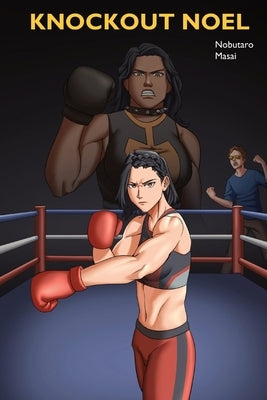 Knockout Noel by Masai, Nobutaro