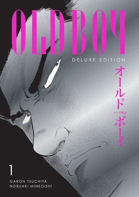 Oldboy Deluxe Edition: Book One by Tsuchiya, Garon