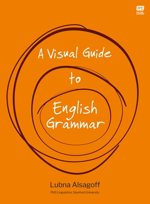 A Visual Guide to English Grammar by Alsagoff, Lubna