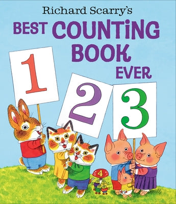 Richard Scarry's Best Counting Book Ever by Scarry, Richard