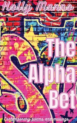 The Alpha Bet by Manno, Holly