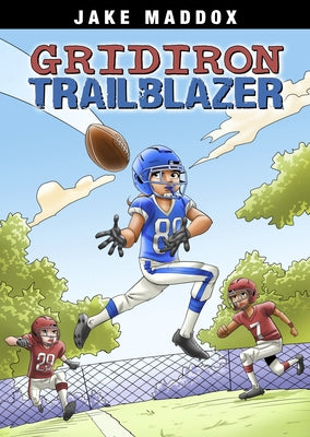 Gridiron Trailblazer by Maddox, Jake