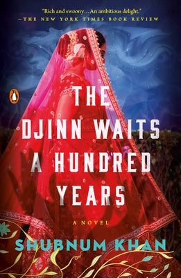 The Djinn Waits a Hundred Years by Khan, Shubnum