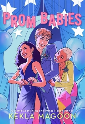 Prom Babies by Magoon, Kekla