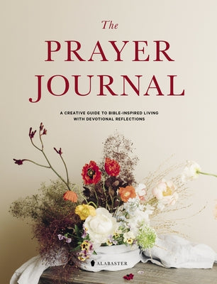 The Prayer Journal (Hc) by Alabaster Co
