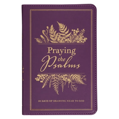 Praying the Psalms by Christian Art Gifts