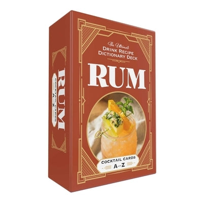 Rum Cocktail Cards A-Z: The Ultimate Drink Recipe Dictionary Deck by Adams Media