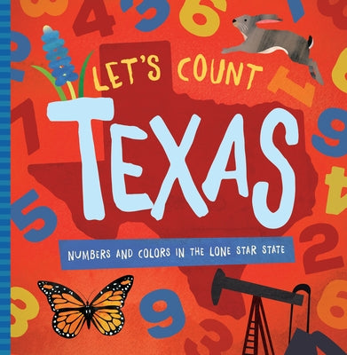 Let's Count Texas: Numbers and Colors in the Lone Star State by Madson, Trish