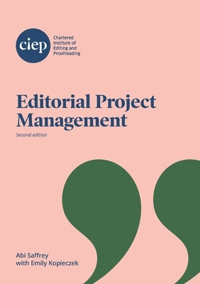 Editorial Project Management by Saffrey, Abi