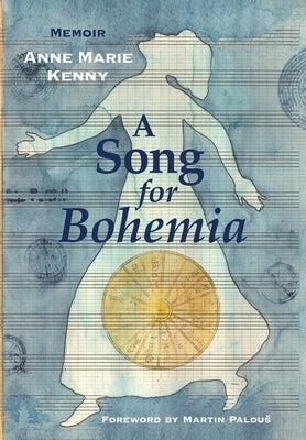 A Song for Bohemia by Kenny, Anne Marie