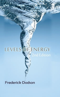 Levels of Energy by Dodson, Frederick
