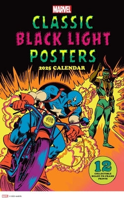 Marvel Classic Black Light 2025 Poster Calendar by Marvel Entertainment