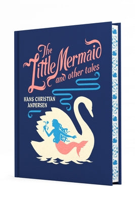 The Little Mermaid and Other Tales by Andersen, Hans Christian