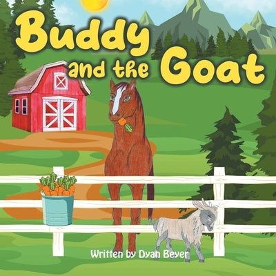 Buddy and the Goat by Beyer, Dyan