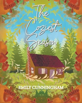 The Coziest Season by Cunningham, Emily