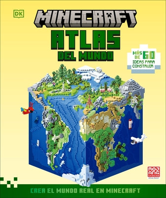 Minecraft Atlas del Mundo (Atlas of the World) by DK