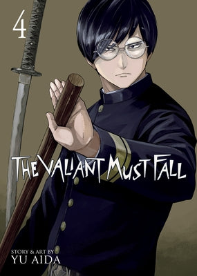 The Valiant Must Fall Vol. 4 by Aida, Yu