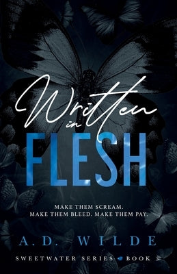 Written in Flesh: Sweetwater Series Book 3 by Wilde, A. D.
